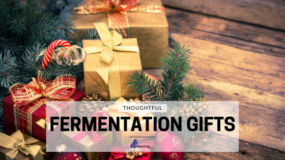 Fermentation Gifts