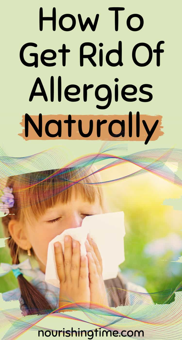 How To Get Rid Of Allergies Naturally Forever