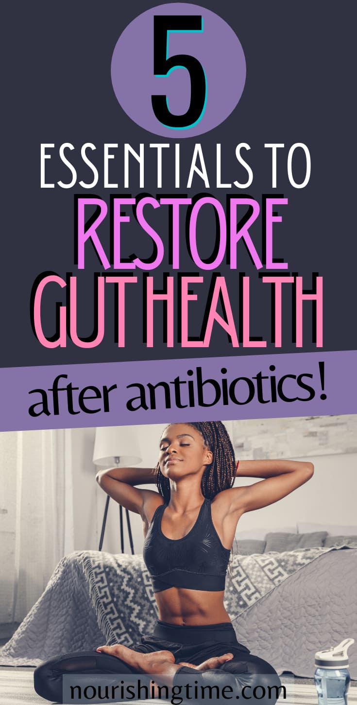 how-to-restore-gut-health-after-antibiotics-nourishing-time